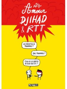 Lire la suite à propos de l’article Amour, djihad et RTT