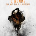 L’homme qui mit fin à l’histoire