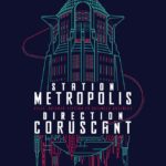 Station Metropolis direction Coruscant
