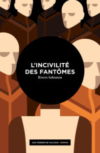 Lire la suite à propos de l’article L’incivilité des fantômes