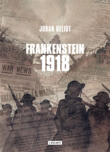 Lire la suite à propos de l’article Frankenstein 1918
