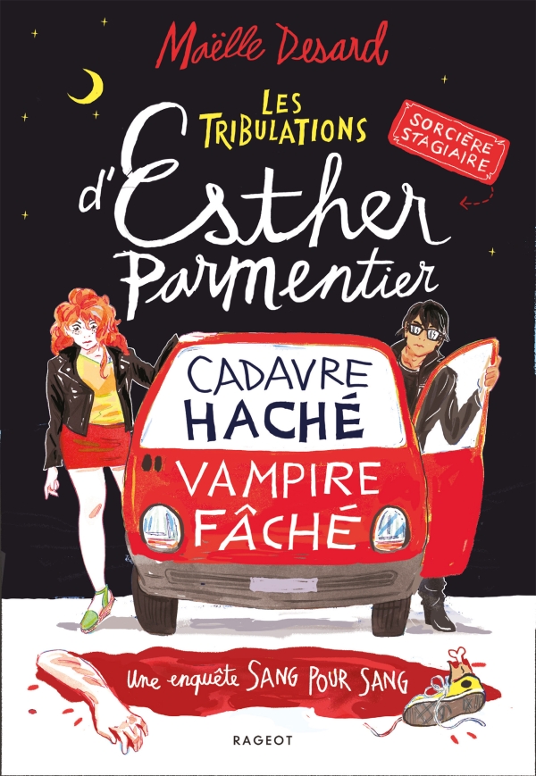 Les Tribulations D Esther Parmentier Cadavre Hache Vampire Fache De L Autre Cote Des Livres