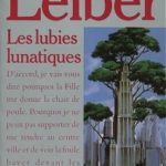 Les lubies lunatiques