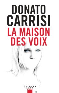 Lire la suite à propos de l’article La Maison des voix