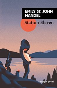 Lire la suite à propos de l’article Station Eleven