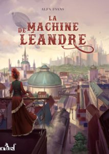 Lire la suite à propos de l’article La Machine de Léandre