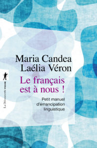 Lire la suite à propos de l’article Le français est à nous !