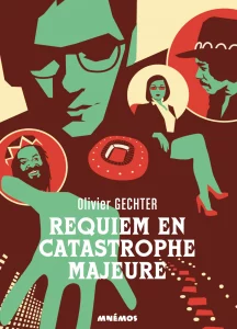 Lire la suite à propos de l’article Requiem en catastrophe majeure