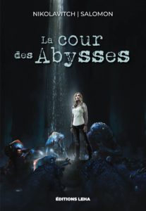 Lire la suite à propos de l’article La cour des Abysses