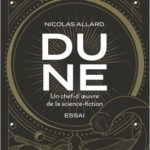 Dune, un chef-d’œuvre de la science-fiction