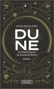 Lire la suite à propos de l’article Dune, un chef-d’œuvre de la science-fiction