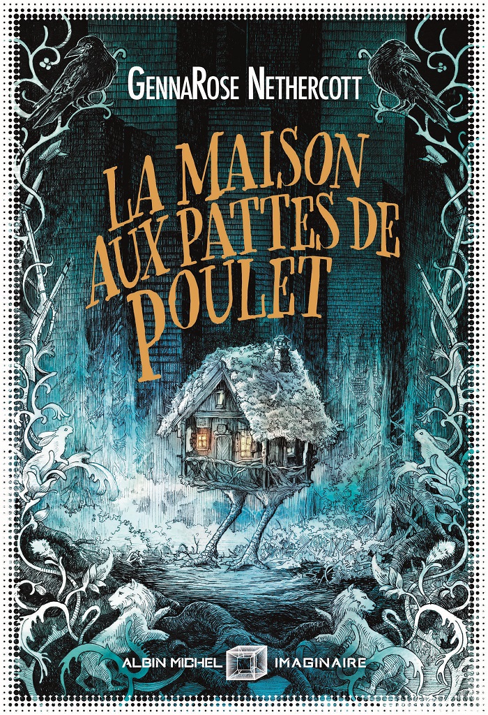 La Maison aux pattes de poulet - De l'autre côté des livres