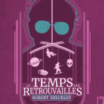 Le Temps des retrouvailles