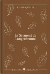 Lire la suite à propos de l’article Le Serment de Langrebrume