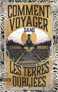 Lire la suite à propos de l’article Comment voyager dans les Terres oubliées