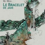 Le Bracelet de jade