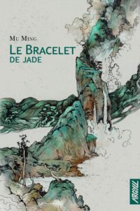 Lire la suite à propos de l’article Le Bracelet de jade