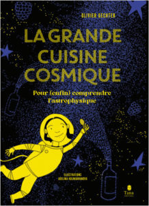 Lire la suite à propos de l’article La Grande cuisine cosmique
