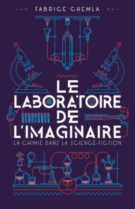 Lire la suite à propos de l’article Le Laboratoire de l’imaginaire