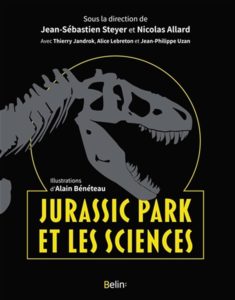 Lire la suite à propos de l’article Jurassic Park et les sciences