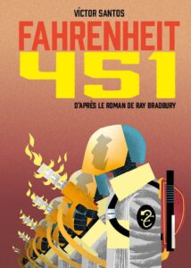 Lire la suite à propos de l’article Fahrenheit 451
