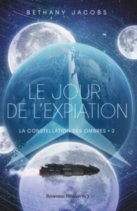 Lire la suite à propos de l’article Le jour de l’expiation — La constellation des ombres t.2