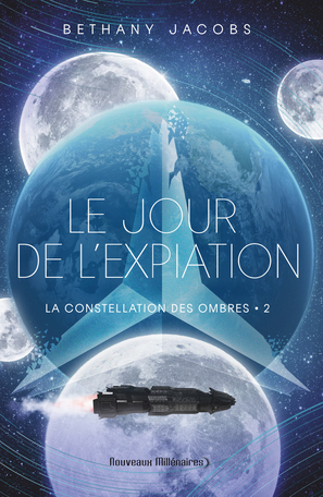 Lire la suite à propos de l’article Le jour de l’expiation — La constellation des ombres t.2